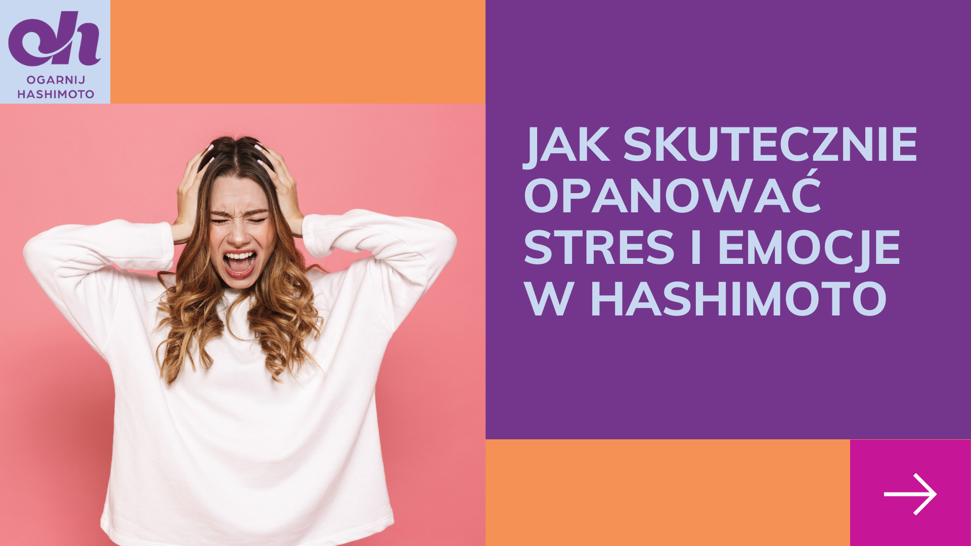 Jak skutecznie radzić sobie ze stresem i emocjami w Hashimoto