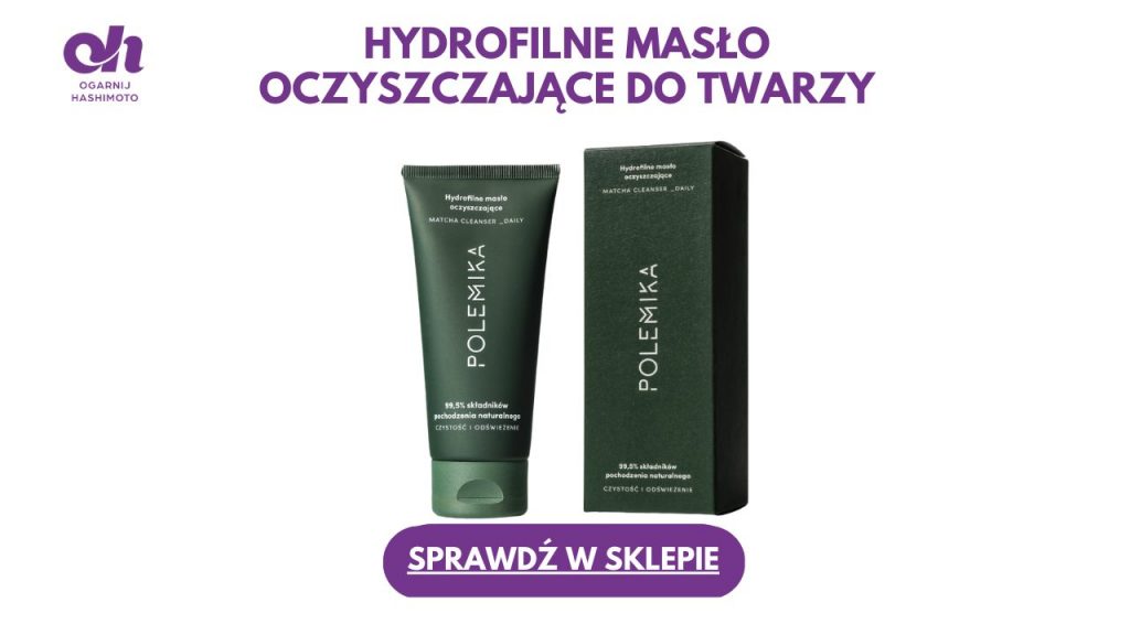 Hydrofilne masło oczyszczające do twarzy Polemika