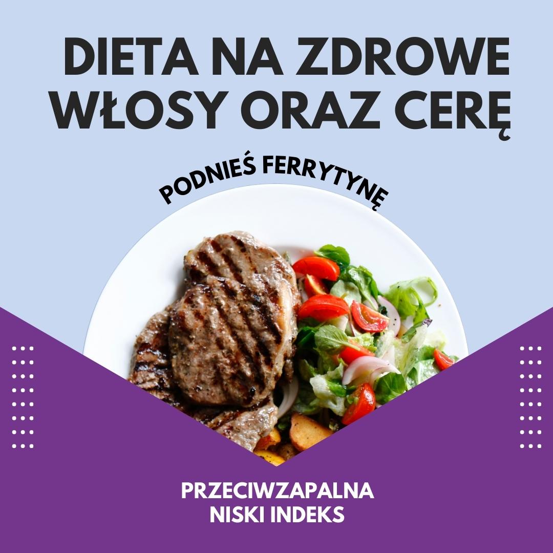 DIETA NA ZDROWE WŁOSY I CERĘ