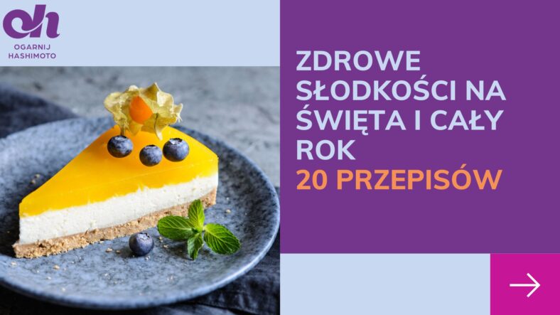 Zdrowe słodkości na Święta i cały rok