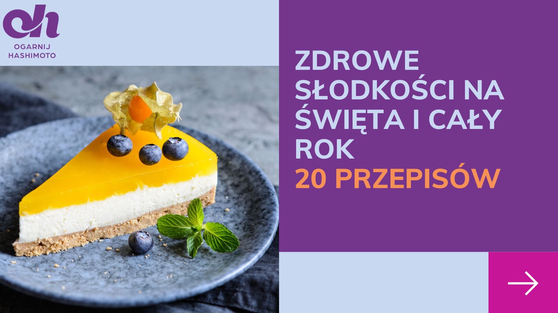 Zdrowe słodkości na Święta i cały rok